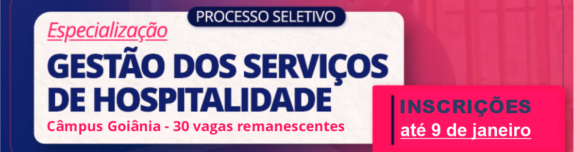 Até 9 de janeiro de 2026 Especialização Serviços da Hospitalidade 